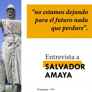 Entrevista a Salvador Amaya 2ª Parte