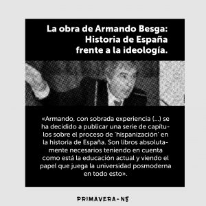 Armando Besga: Historia de España frente a la ideología