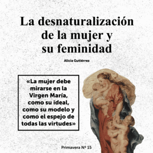 La desnaturalización de la mujer